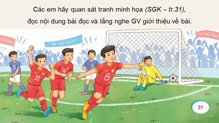 Giáo án điện tử Tiếng Việt 5 kết nối Bài 6: Ngôi sao sân cỏ