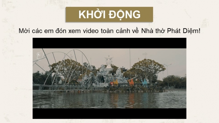 Giáo án điện tử chuyên đề Lịch sử 12 chân trời CĐ 1 Phần 1: Khái lược về tín ngưỡng và tôn giáo