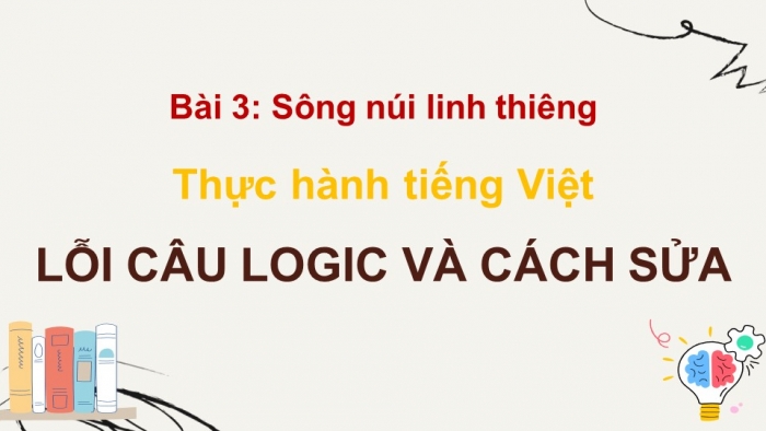 Giáo án điện tử Ngữ văn 12 chân trời Bài 3: Thực hành tiếng Việt