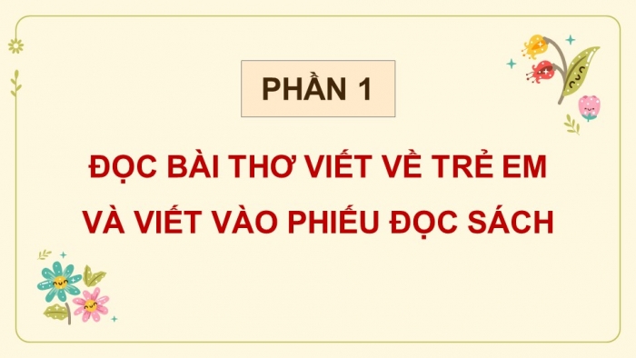 Giáo án điện tử Tiếng Việt 5 kết nối Bài 6: Đọc mở rộng (Tập 1)