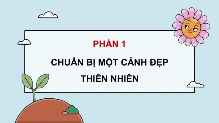 Giáo án điện tử Tiếng Việt 5 kết nối Bài 16: Cảnh đẹp thiên nhiên