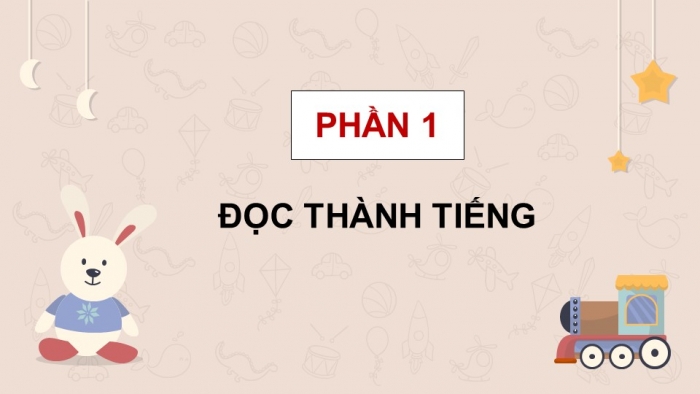 Giáo án điện tử Tiếng Việt 5 kết nối Bài Ôn tập và Đánh giá giữa học kì I (Tiết 3 + 4)