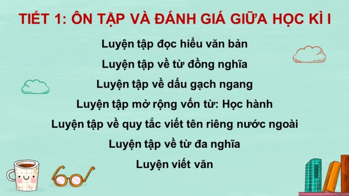 Giáo án PPT dạy thêm Tiếng Việt 5 cánh diều Bài 5: Ôn tập giữa học kì I (Tiết 1)