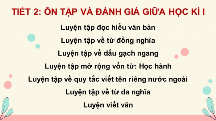 Giáo án PPT dạy thêm Tiếng Việt 5 cánh diều Bài 5: Ôn tập giữa học kì I (Tiết 2)