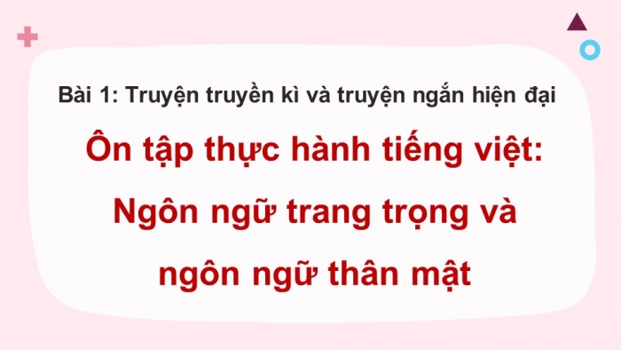 Giáo án PPT dạy thêm Ngữ văn 12 Cánh diều bài 1: Ôn tập thực hành tiếng Việt