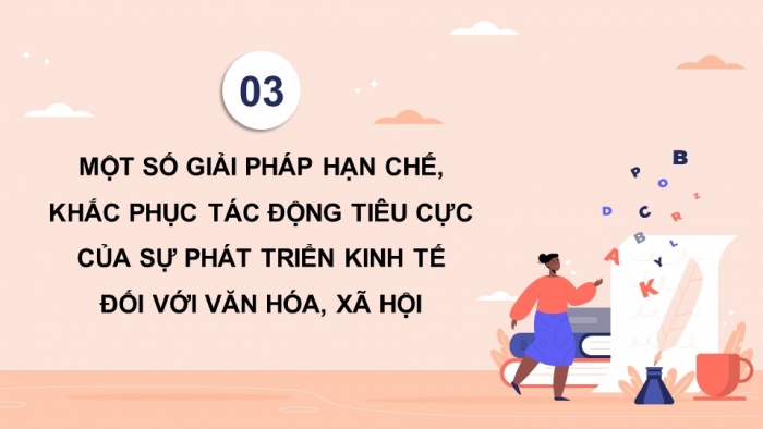 Giáo án điện tử chuyên đề Kinh tế pháp luật 12 chân trời CĐ 1: Phát triển kinh tế và sự biến đổi văn hoá, xã hội (P2)