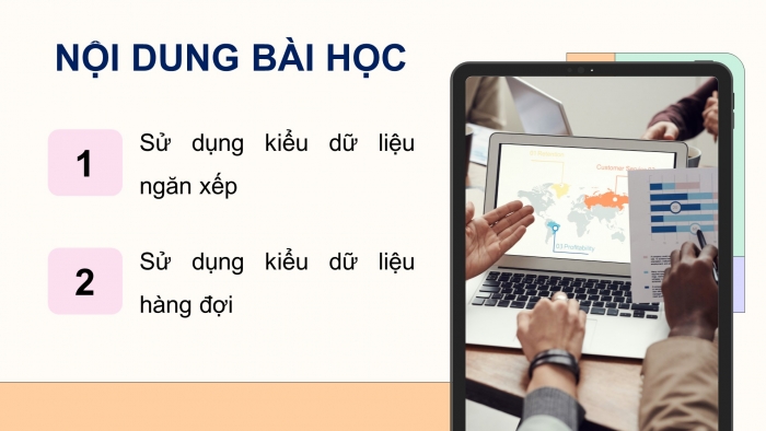 Giáo án điện tử chuyên đề Khoa học máy tính 12 cánh diều Bài 3: Thực hành kiểu dữ liệu hàng đợi và ngăn xếp