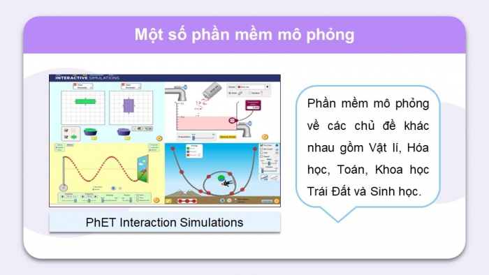 Giáo án điện tử Tin học 9 chân trời Bài 4: Phần mềm mô phỏng