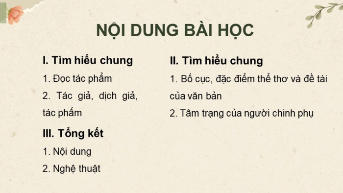 Giáo án điện tử Ngữ văn 9 cánh diều Bài 1: Tình cảnh lẻ loi của người chinh phụ (Trích Chinh phụ ngâm – Đặng Trần Côn)