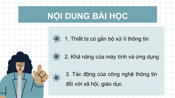 Giáo án điện tử Tin học 9 chân trời Bài 1: Vai trò của máy tính trong đời sống