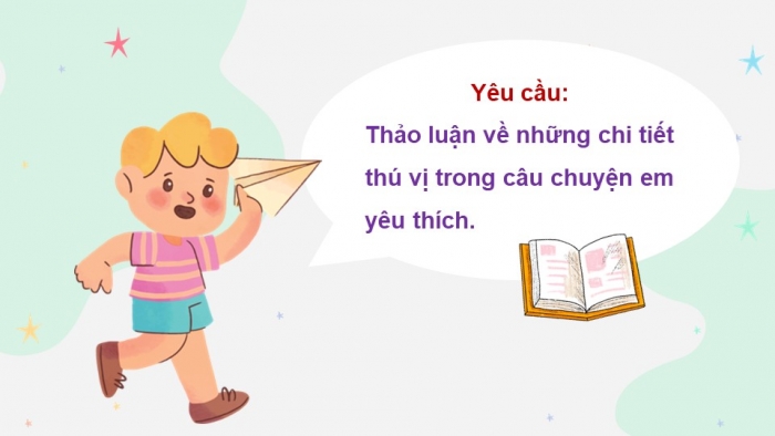 Giáo án điện tử Tiếng Việt 5 kết nối Bài 4: Những câu chuyện thú vị