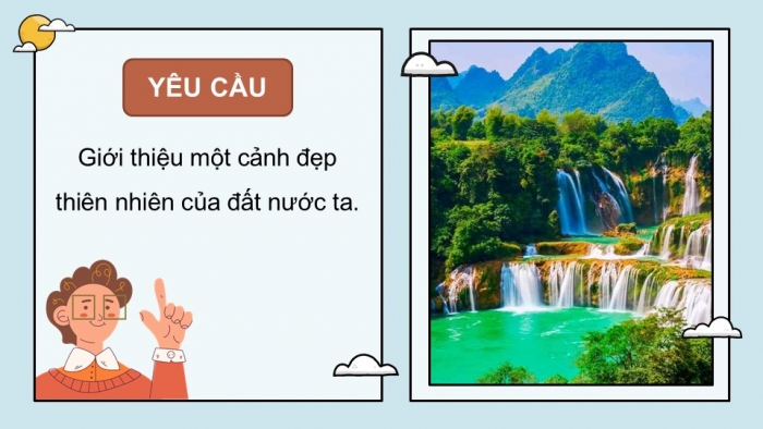 Giáo án điện tử Tiếng Việt 5 kết nối Bài 16: Cảnh đẹp thiên nhiên