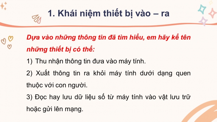 Giáo án điện tử bài 2: Các thiết bị vào - ra