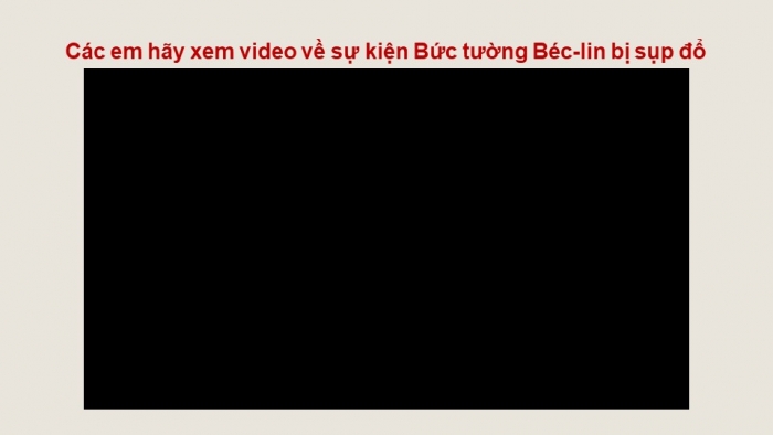 Giáo án điện tử Lịch sử 12 cánh diều Bài 3: Trật tự thế giới sau Chiến tranh lạnh