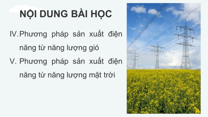 Giáo án điện tử Công nghệ 12 Điện - Điện tử Cánh diều Bài 5: Một số phương pháp sản xuất điện năng