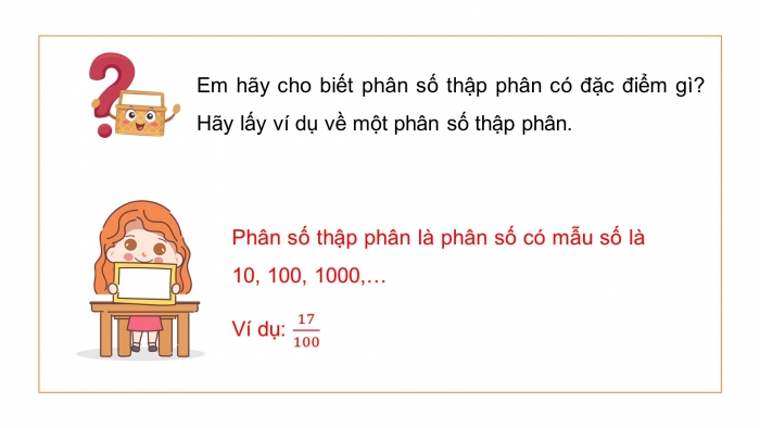 Giáo án PPT dạy thêm Toán 5 Kết nối bài 4: Phân số thập phân