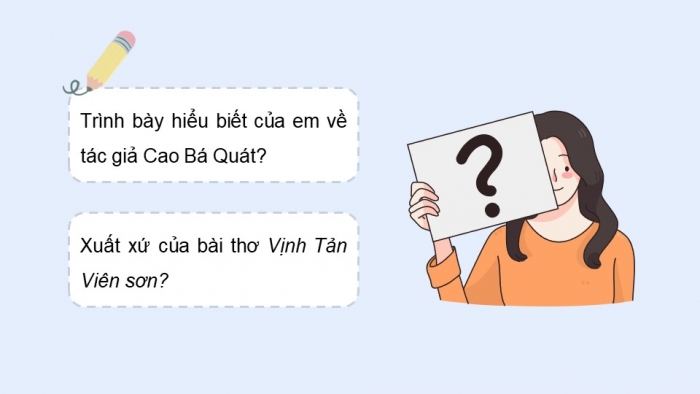 Giáo án điện tử Ngữ văn 12 chân trời Bài 3: Vịnh Tản Viên sơn (Cao Bá Quát)