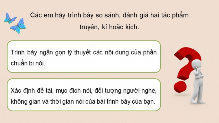 Giáo án điện tử Ngữ văn 12 chân trời Bài 3: Trình bày so sánh, đánh giá hai tác phẩm truyện/ kí hoặc kịch