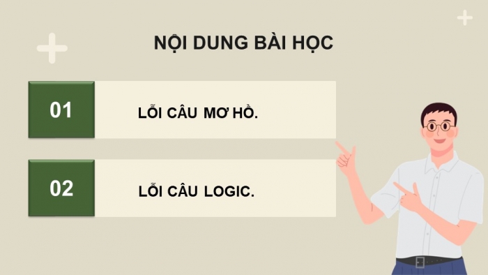 Giáo án điện tử Ngữ văn 12 cánh diều Bài 2: Lỗi lô gích, câu mơ hồ và cách sửa