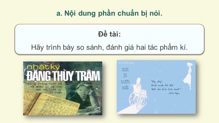 Giáo án điện tử Ngữ văn 12 cánh diều Bài 3: Trình bày về so sánh, đánh giá hai tác phẩm kí