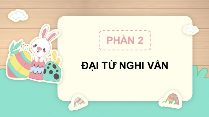 Giáo án điện tử Tiếng Việt 5 kết nối Bài 3: Đại từ