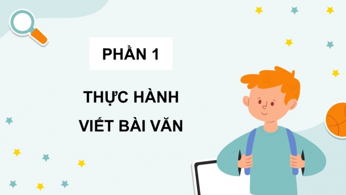 Giáo án điện tử Tiếng Việt 5 kết nối Bài 15: Viết bài văn tả phong cảnh