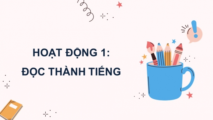 Giáo án điện tử Tiếng Việt 5 cánh diều Bài 1: Chuyện một người thầy