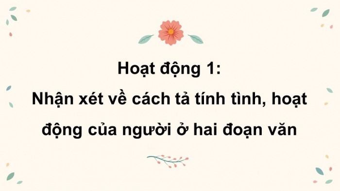 Giáo án điện tử Tiếng Việt 5 cánh diều Bài 4: Luyện tập tả người (Tả hoạt động, tính cách)