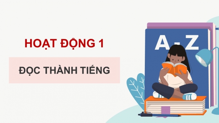 Giáo án điện tử Tiếng Việt 5 cánh diều Bài 4: Tiết mục đọc thơ