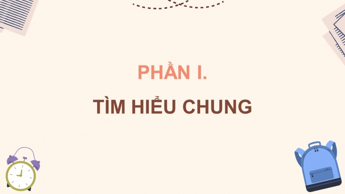 Giáo án điện tử Ngữ văn 9 chân trời Bài 3: Cột cờ Thủ Ngữ - di tích cổ bên sông Sài Gòn (Theo Ngô Nam)