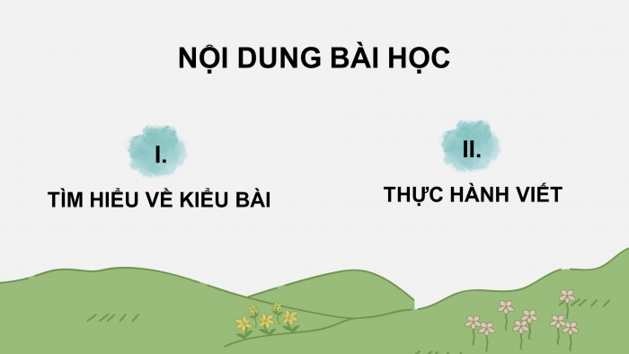 Giáo án điện tử Ngữ văn 9 cánh diều Bài 3: Viết văn bản thuyết minh về một danh lam thắng cảnh