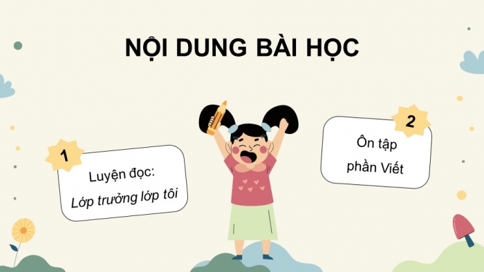 Giáo án PPT dạy thêm Tiếng Việt 5 cánh diều Bài 2: Lớp trưởng lớp tôi, Tả người (Cấu tạo của bài văn)