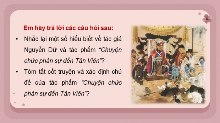 Giáo án PPT dạy thêm Ngữ văn 12 Cánh diều bài 1: Chuyện chức phán sự đền Tản Viên (Trích Truyền kì mạn lục - Nguyễn Dữ)