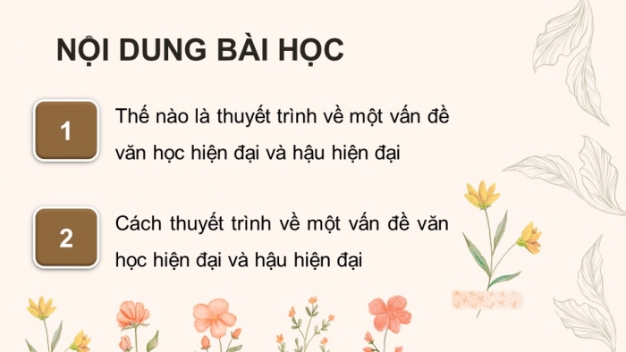 Giáo án điện tử chuyên đề Ngữ văn 12 cánh diều CĐ 1 Phần IV: Thuyết trình về một vấn đề văn học hiện đại và hậu hiện đại