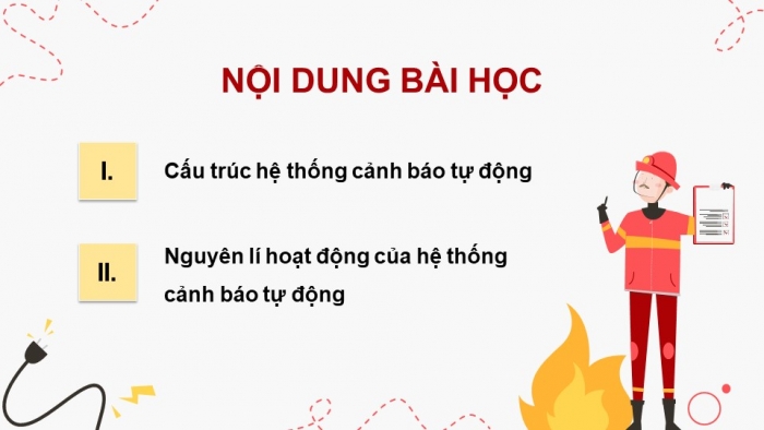 Giáo án điện tử chuyên đề công nghệ 12 điện - điện tử kết nối bài 2: Hệ thống cảnh báo tự động sử dụng vi điều khiển