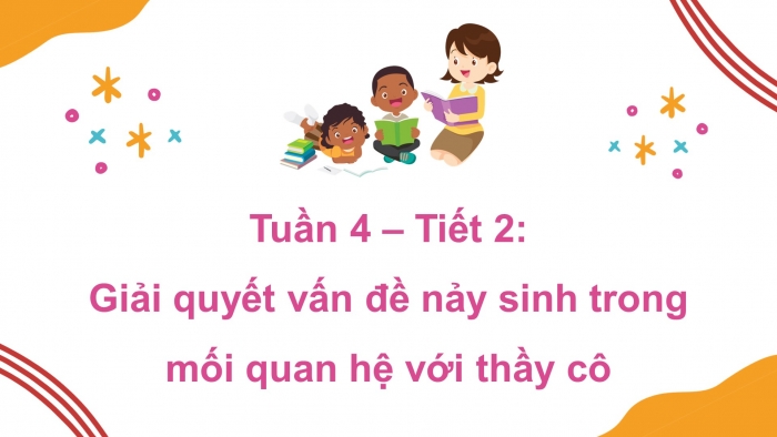 Giáo án điện tử Hoạt động trải nghiệm 5 cánh diều Chủ đề 1: Tự hào truyền thống trường em - Tuần 4