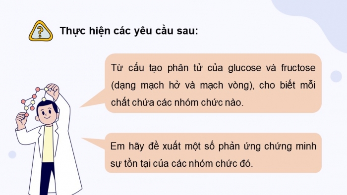 Giáo án điện tử Hóa học 12 cánh diều Bài 4: Tính chất hóa học của carbohydrate