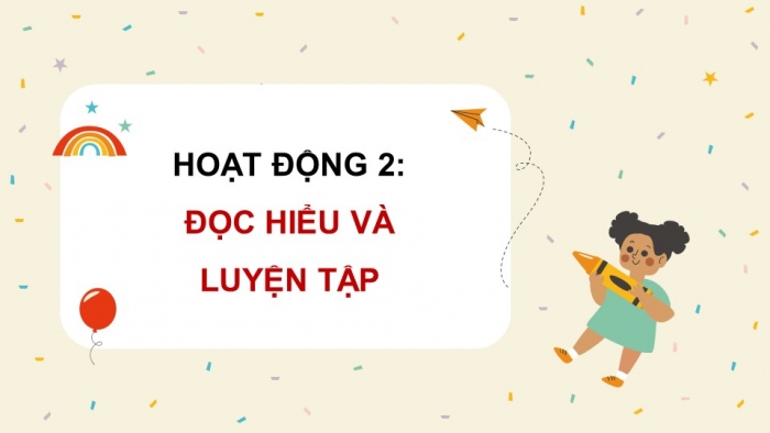 Giáo án điện tử Tiếng Việt 5 kết nối Bài Ôn tập và Đánh giá giữa học kì I (Tiết 1 + 2)