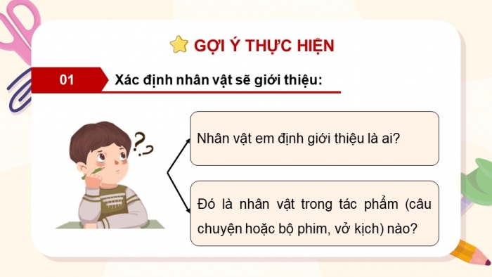 Giáo án điện tử Tiếng Việt 5 cánh diều Bài 1: Luyện tập viết đoạn văn giới thiệu một nhân vật văn học (Tìm ý, sắp xếp ý)