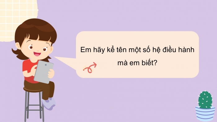 Giáo án điện tử bài 4: Một số chức năng của hệ điều hành