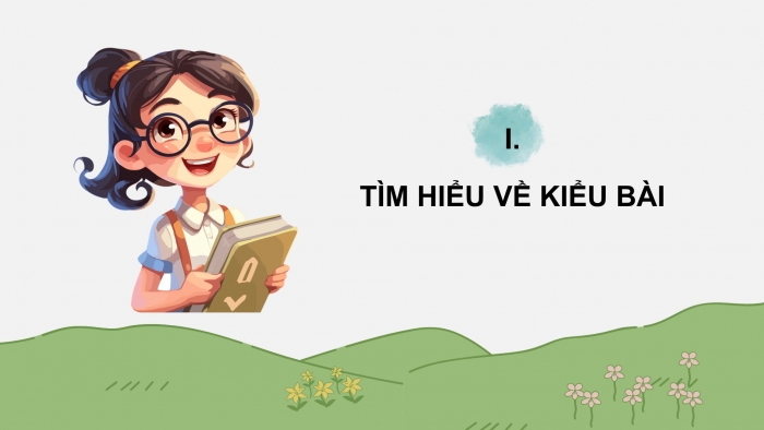 Giáo án điện tử Ngữ văn 9 cánh diều Bài 3: Viết văn bản thuyết minh về một danh lam thắng cảnh