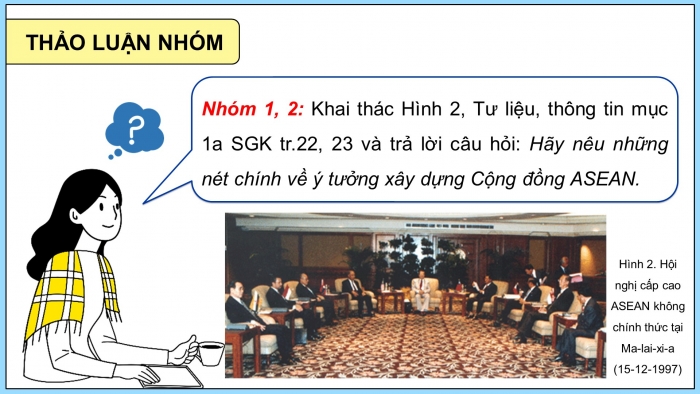 Giáo án điện tử Lịch sử 12 cánh diều Bài 5: Cộng đồng ASEAN Từ ý tưởng đến hiện thực