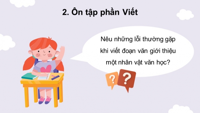 Giáo án PPT dạy thêm Tiếng Việt 5 cánh diều Bài 2: Dây thun xanh, dây thun đỏ, Trả bài viết đoạn văn giới thiệu một nhân vật văn học