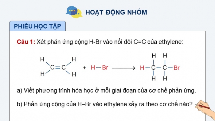 Giáo án điện tử chuyên đề hóa học 12 kết nối bài 3: Cơ chế phản ứng cộng