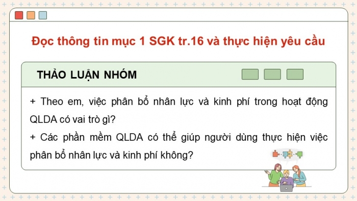 Giáo án điện tử chuyên đề tin học ứng dụng 12 kết nối bài 3: Phân bổ nhân lực và kinh phí dự án