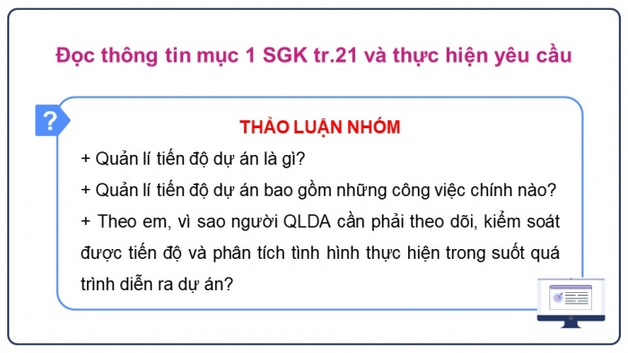 Giáo án điện tử chuyên đề tin học ứng dụng 12 kết nối bài 4: Quản lí tiến độ dự án