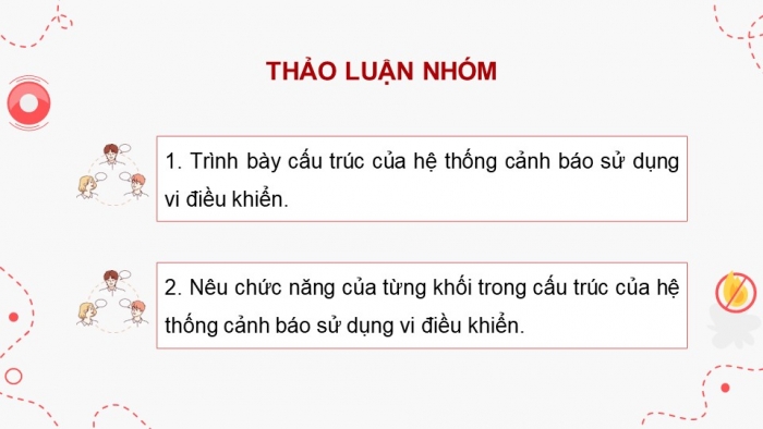 Giáo án điện tử chuyên đề Công nghệ 12 Điện - Điện tử Cánh diều Bài 2: Hệ thống cảnh báo sử dụng vi điều khiển