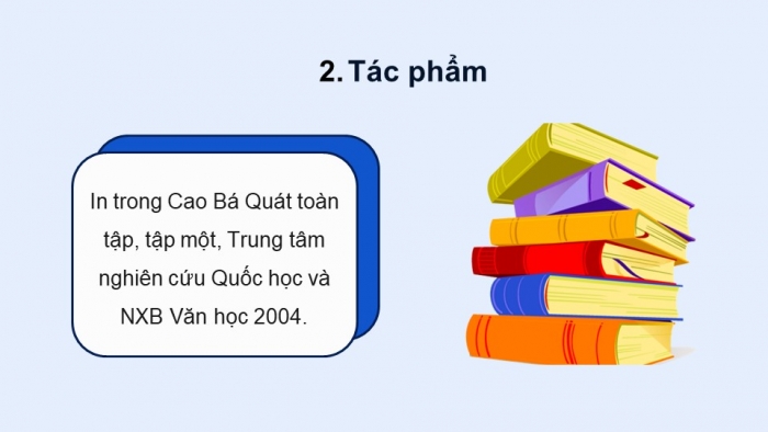 Giáo án điện tử Ngữ văn 12 chân trời Bài 3: Vịnh Tản Viên sơn (Cao Bá Quát)