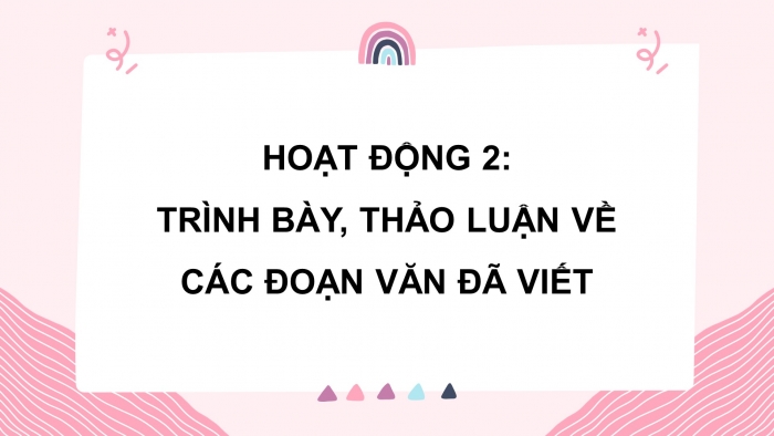 Giáo án điện tử Tiếng Việt 5 cánh diều Bài 2: Chúng mình thật đáng yêu