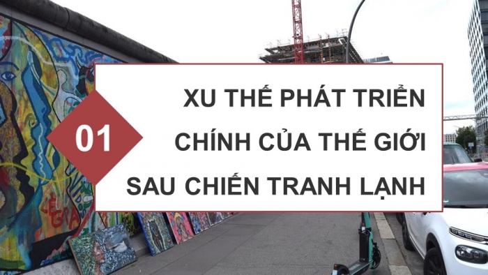 Giáo án điện tử Lịch sử 12 cánh diều Bài 3: Trật tự thế giới sau Chiến tranh lạnh